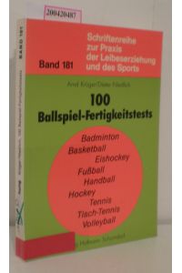 100 Ballspiel-Fertigkeitstests  - Arnd Krüger   Dieter Niedlich