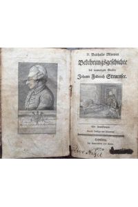 Bekehrungsgeschichte des vormaligen Grafen Johann Friderich Struensee,   - mit Anmerkungen,