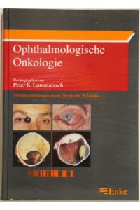 Ophthalmologische Onkologie.