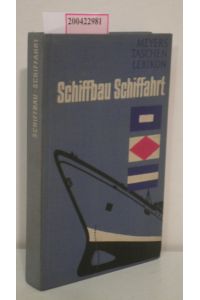 Schiffbau - Schiffahrt  - Sigfrid Bolling
