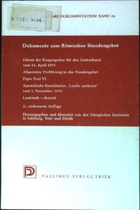 Dokumente zum Römischen Stundengebet  - Nachkonziliare Dokumentation; Band 34