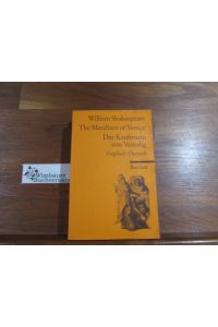 The merchant of Venice : englisch und deutsch = Der Kaufmann von Venedig.   - Übers., kommentiert und hrsg. von Barbara Puschmann-Nalenz / Reclams Universal-Bibliothek ; Nr. 9800