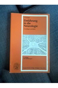 Einführung in die Neurologie : Grundlagen u. Klinik.   - hrsg. von R. M. A. Suchenwirth