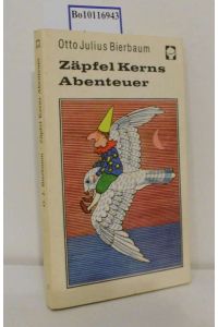 Zäpfel Kerns Abenteuer  - Otto Julius Bierbaum. [Ill. von Manfred Bofinger]