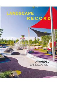 Awarded Landscapes.   - Landscape Record No. 1, 2013.