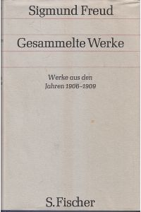 Werke aus den Jahren 1892-1899 (Sigmund Freud, Gesammelte Werke in 18 Bänden mit einem Nachtragsband)