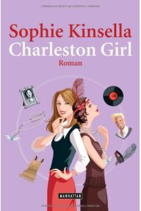 Charleston Girl : Roman.   - Aus dem Engl. von Jörn Ingwersen