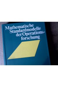 Mathematische Standardmodelle der Operationsforschung;