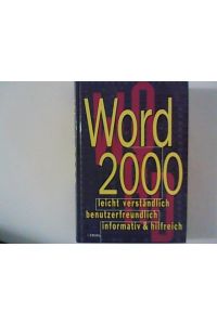 Word 2000 leicht verständlich benutzerfreundlich informativ & hilfreich