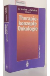 Therapiekonzepte Onkologie  - mit 49 Grafiken / Schemata