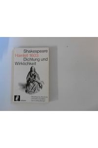William Shakespeare : Hamlet 1603.   - Übertragung, Deutung und Dokumentation von Ludwig Berger.