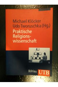 Praktische Religionswissenschaft.   - Ein Handbuch für Studium und Beruf.