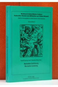 Normative Zentrierung = Normative centering.   - Herausgegeben von Rudolf Suntrup und Jan R. Veenstra. (Medieval to early modern culture ; Vol. 2)