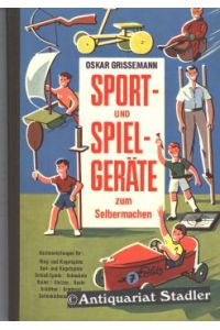 Sport- und Spielgeräte zum Selbermachen.   - AM-Bastelbücher.