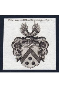 F. Hn. von Gobel auf Hofgiebing in Bayern - Gobel Hofgiebing Bayern Wappen Adel coat of arms heraldry Heraldik