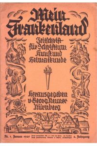 Mein Frankenland. 2. Jg. Nr. 1 Januar 1929 (Zeitschrift für Schrifttum. Kunst und Heimatkunde)