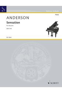 Sensation  - for solo piano, (Reihe: Edition Schott)