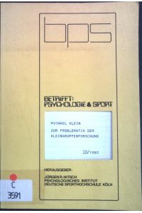 Zur Problematik der Kleingruppenforschung.   - Betrifft Psychologie & Sport ; 10