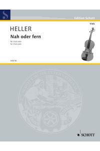 Nah oder fern  - (Serie: Viola-Bibliothek), (Reihe: Edition Schott)