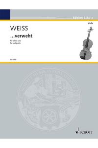 …verweht  - für Viola solo, (Serie: Viola-Bibliothek), (Reihe: Edition Schott)
