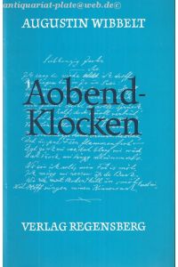 Aobend-Klocken. Gedichte in münsterländischer Mundart.   - Herausgegeben von Rainer Schepper.
