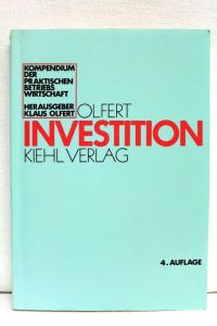 Investition.   - von / Kompendium der praktischen Betriebswirtschaft