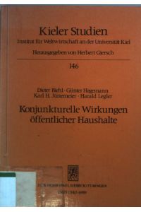 Konjunkturelle Wirkungen öffentlicher Haushalte.   - Kieler Studien Bd.146;