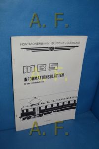 Montafonerbahn Bludenz-Schruns / MBS Informationsblätter für den Eisenbahnfreund