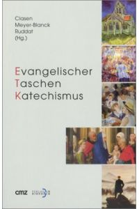 Evangelischer Taschenkatechismus.   - hrsg. von Winrich C.-W. Clasen ... Mit einem Geleitw. von Manfred Kock