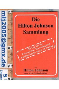 Die Hilton Johnson Sammlung.