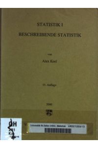 Statistik I: Beschreibende Statistik.