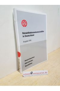 Rehabilitationswissenschaftler in Deutschland - Ansprechpartner, Interessenten, Spezialisten  - Ausgabe 1996
