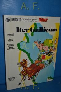 Iter Gallicum : novum periculum adit. Asterix.   - composuit Goscinny. Pinxit Uderzo. In Latinum convertit Rubricastellanus