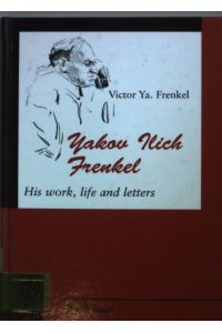Yakov Ilich Frenkel: His Work, Life and Letters.