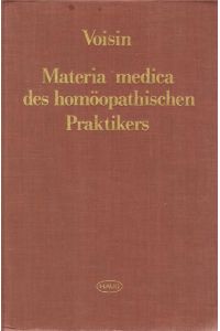 Materia medica des homöopathischen Praktikers