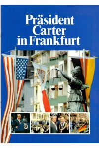 Präsident Carter in Frankfurt.