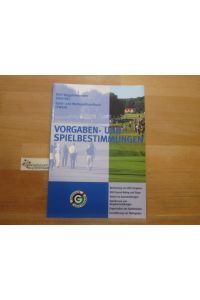 Vorgaben- und Spielbestimmungen.   - Deutscher Golf-Verband / Vorgaben und Spielbestimmungen ; 2001