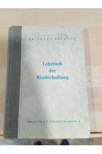 Lehrbuch der Rinderhaltung.   - 3. Auflage.