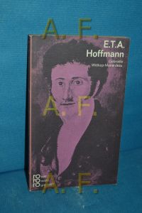 E. T. A. Hoffmann in Selbstzeugnissen und Bilddokumenten (Rowohlts Monographien 113)