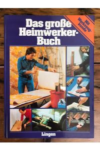 Das große Heimwerkerbuch (Mit Werkzeugkunde)
