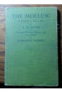 The Mollusc - a Comedy in Three Acts  - - Annotated Phonetic Edition with Tone-Marks by Dorothée Palmer