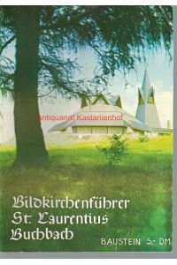 Bildkirchenführer St. Laurentius Buchbach,
