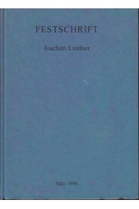 Festschrift Joachim Lindner.