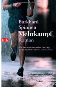 Mehrkampf : Roman.   - Burkhard Spinnen / btb ; 73807