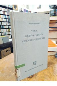 Texte zur germanischen Bekehrungsgeschichte.