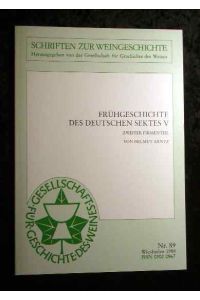 Frühgeschichte des Deutschen Sektes V. Zweiter Firmenteil.   - Schriften zur Weingeschichte Nr. 89.