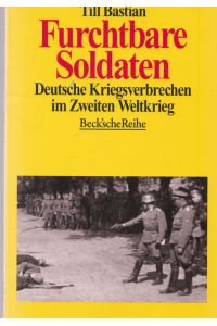 Fruchtbare Sodaten.   - Deutsche Kriegsverbrechen im Zweiten Weltkrieg.