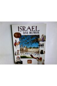 Israel: Eine Bildreise