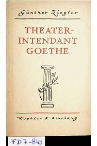 Theater-Intendant Goethe.