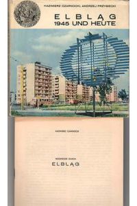 Elblag. 1945 und heute. Text-Bildband 1969. Mit Beiheft: Wegweiser durch Elblag